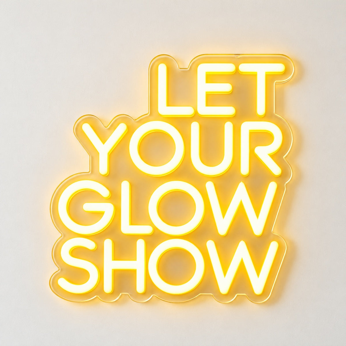 Let Your Glow Show LED Neon Sign - natural light view