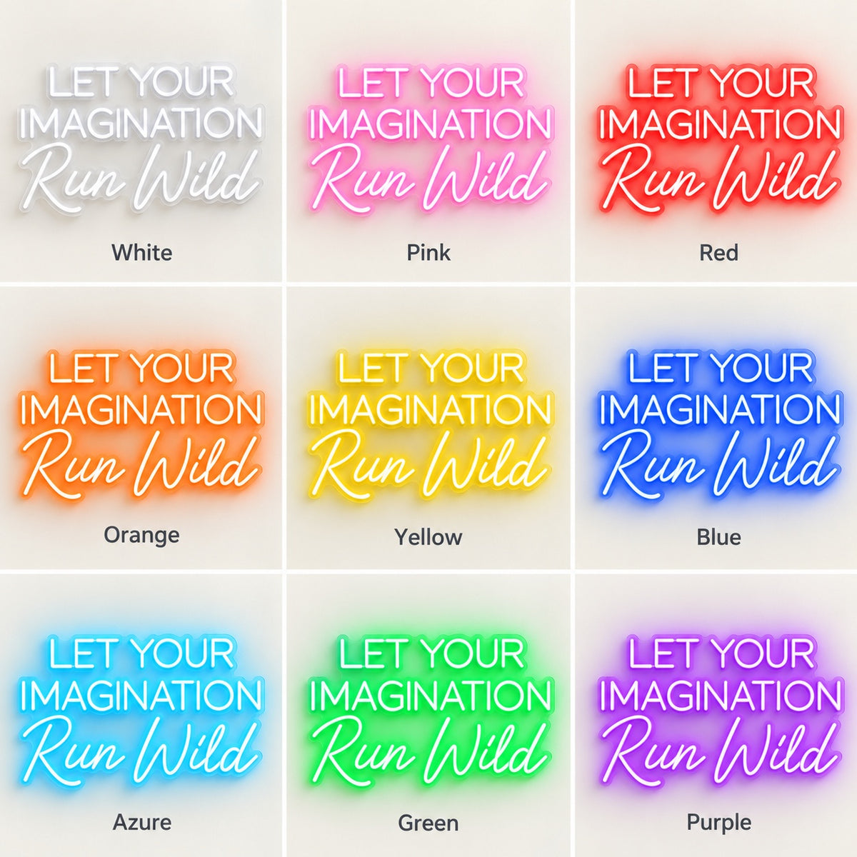 Let Your Imagination Run Wild LED Neon Sign - nine-color grid