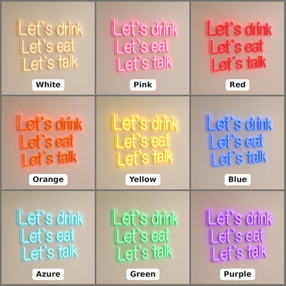Let's Drink Let's Eat Let's Talk Golden Glow for Dining Room LED Neon Sign - nine-color grid