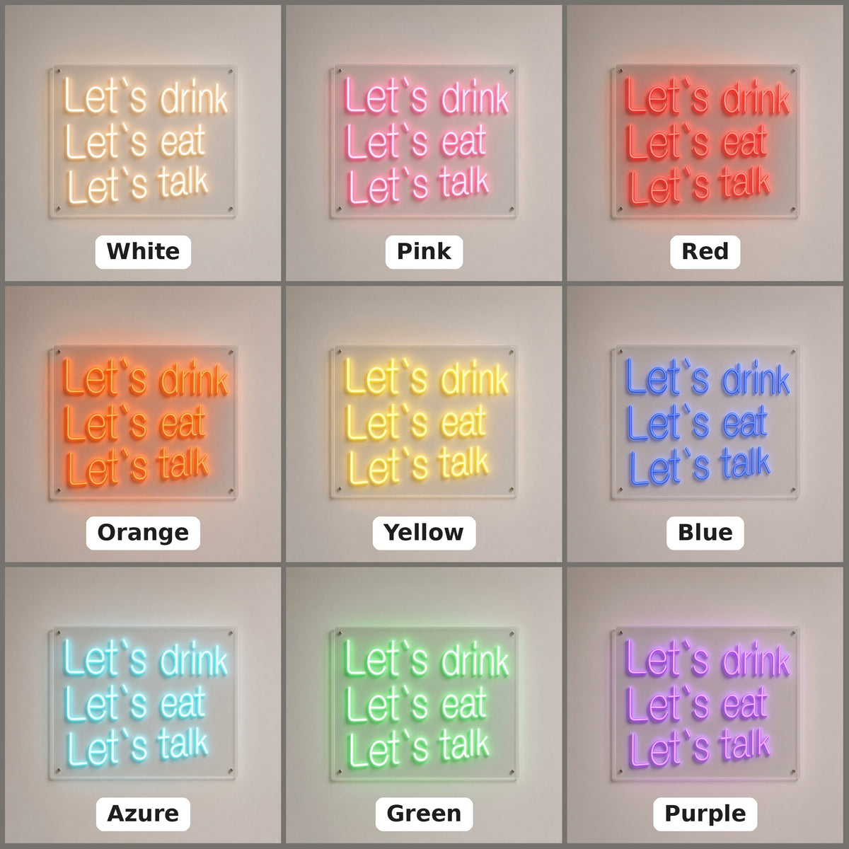 Let's Drink Let's Eat Let's Talk LED Neon Sign - nine-color grid