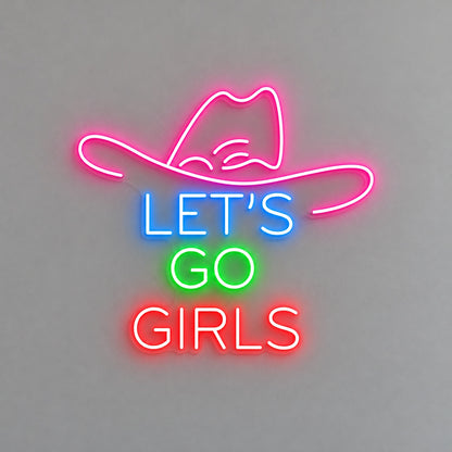 LET'S GO GIRLS Cowboy Hat LED Neon Sign - natural light view