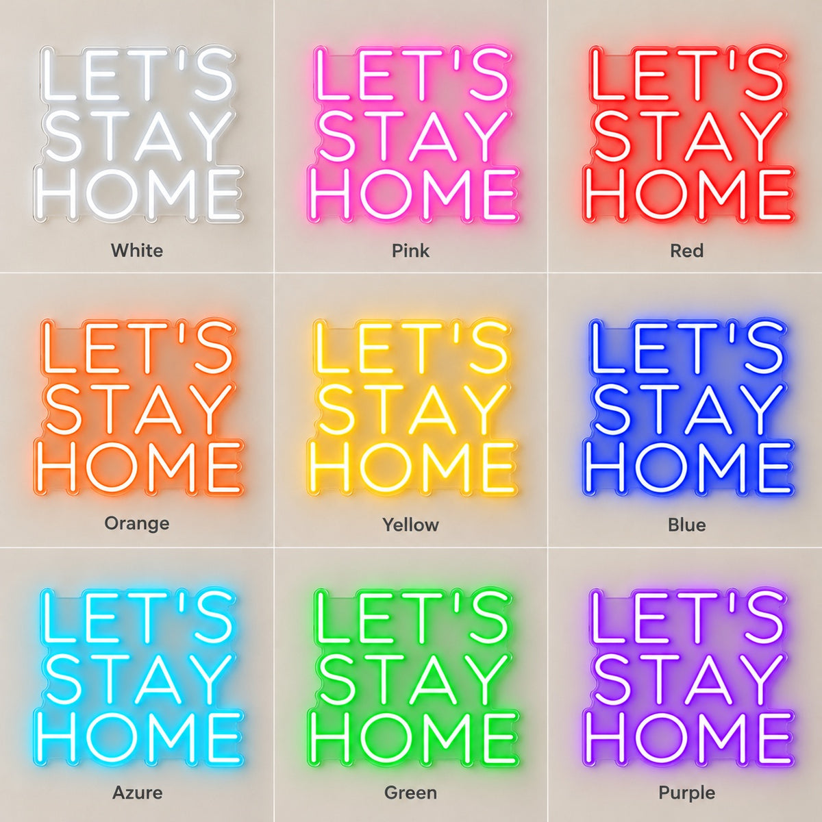 Let’s Stay Home LED Neon Sign - nine-color grid