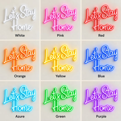 Let’s Stay Home LED Neon Sign - nine-color grid