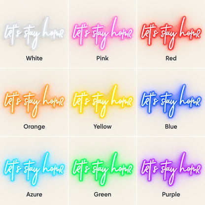 Let’s Stay Home LED Neon Sign - nine-color grid
