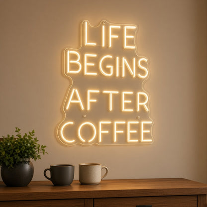 Life Begins After Coffee Wall Mount for Cafe Shop Counter LED Neon Sign - lifestyle view
