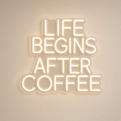 Life Begins After Coffee Kitchen Coffee Bar Decor LED Neon Sign - natural light view