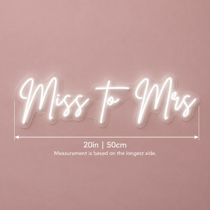Miss To Mrs LED Neon Sign - size guide