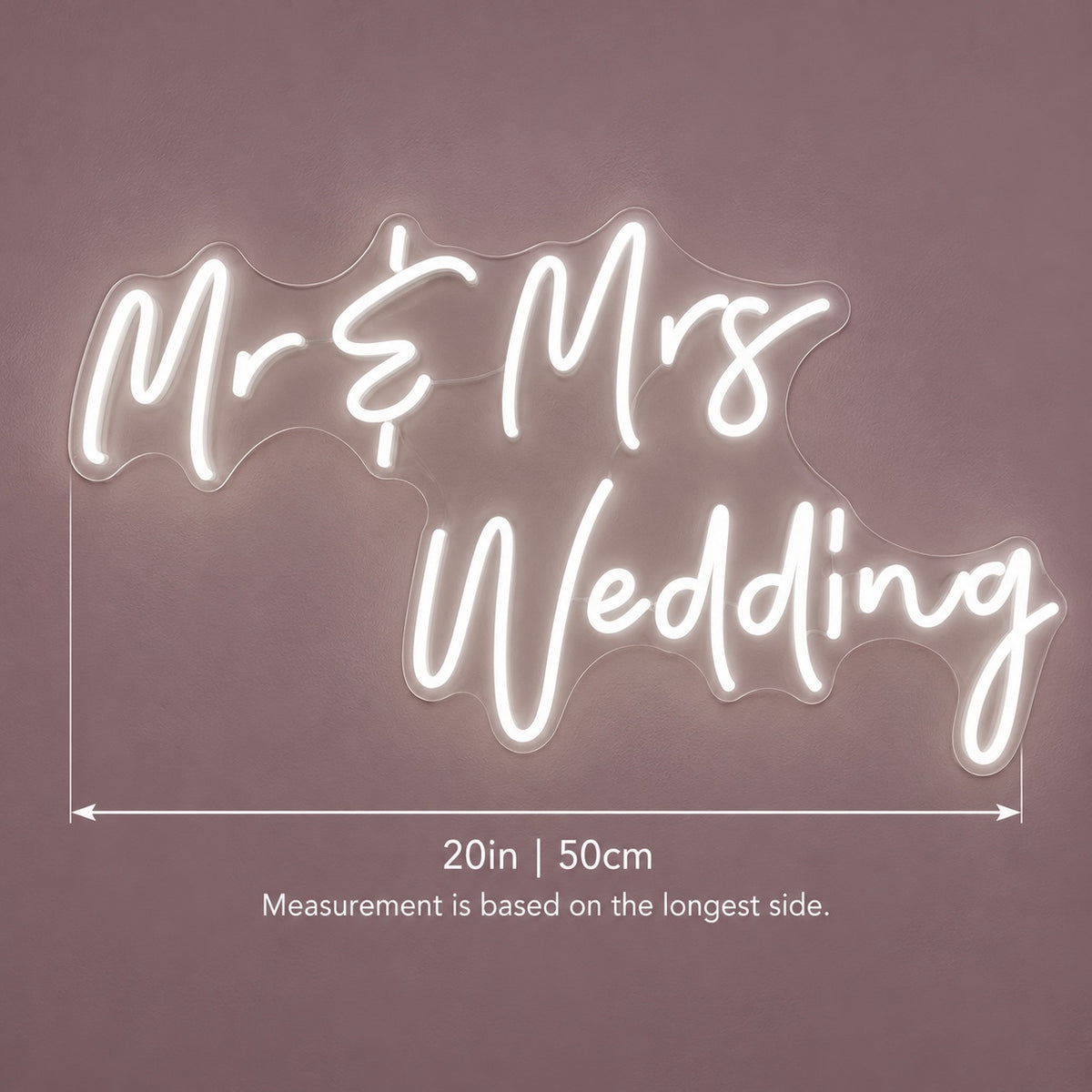 Mr & Mrs Wedding LED Neon Sign - size guide