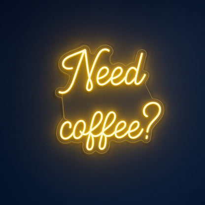 Need Coffee Coffee Shop Decor LED Neon Sign - product hero