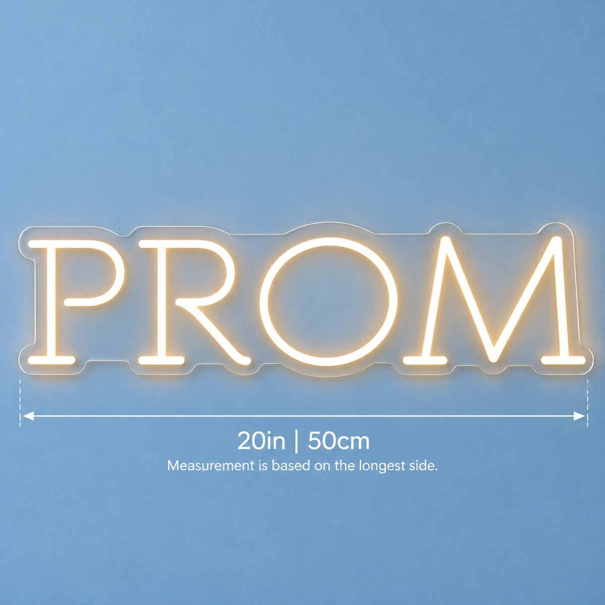 Prom LED Neon Sign - size guide