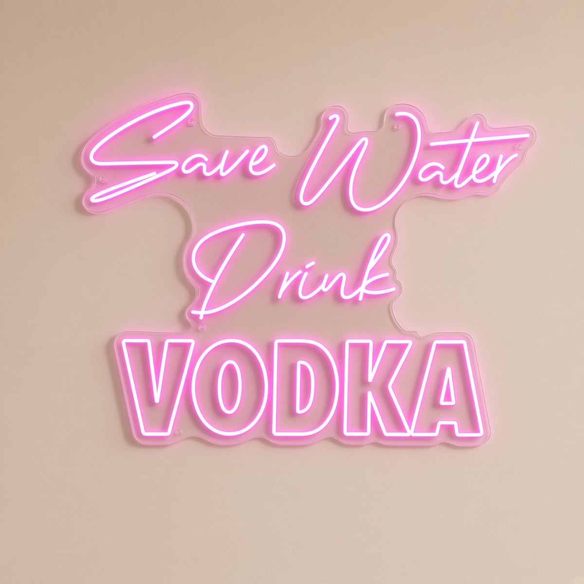 Save Water Drink Vodka LED Neon Sign - natural light view