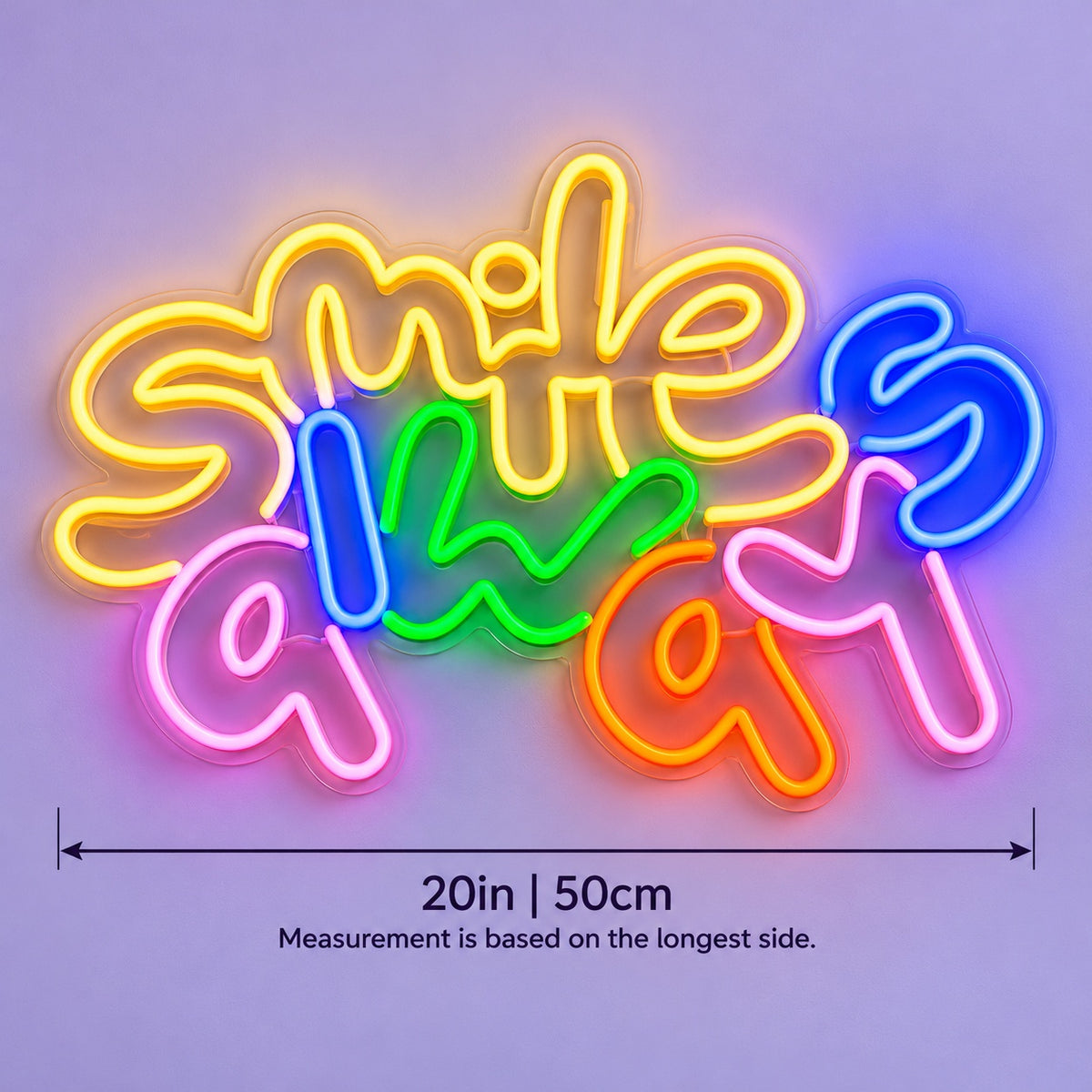 Smile Always LED Neon Sign - size guide
