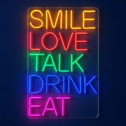 Smile Love Talk Drink Eat LED Neon Sign - product hero