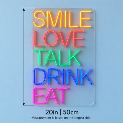Smile Love Talk Drink Eat LED Neon Sign - size guide