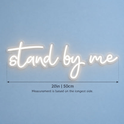 Stand By Me LED Neon Sign - size guide