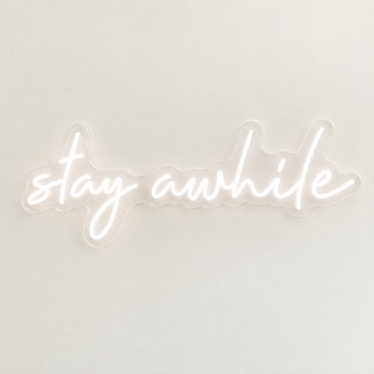 Stay Awhile LED Neon Sign - natural light view