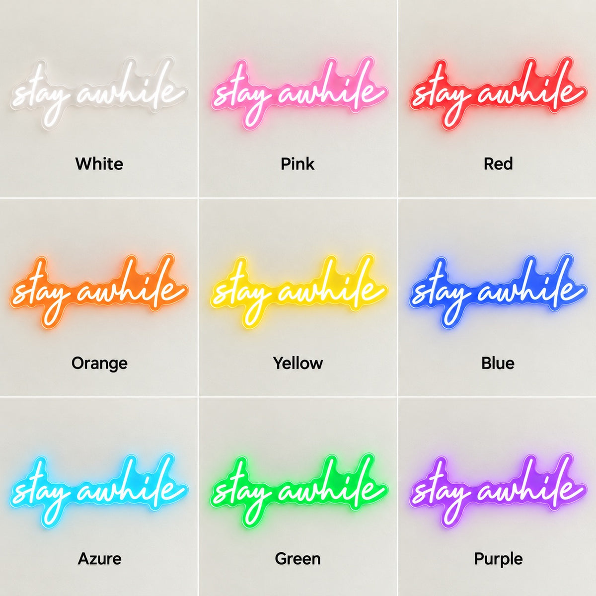 Stay Awhile LED Neon Sign - nine-color grid