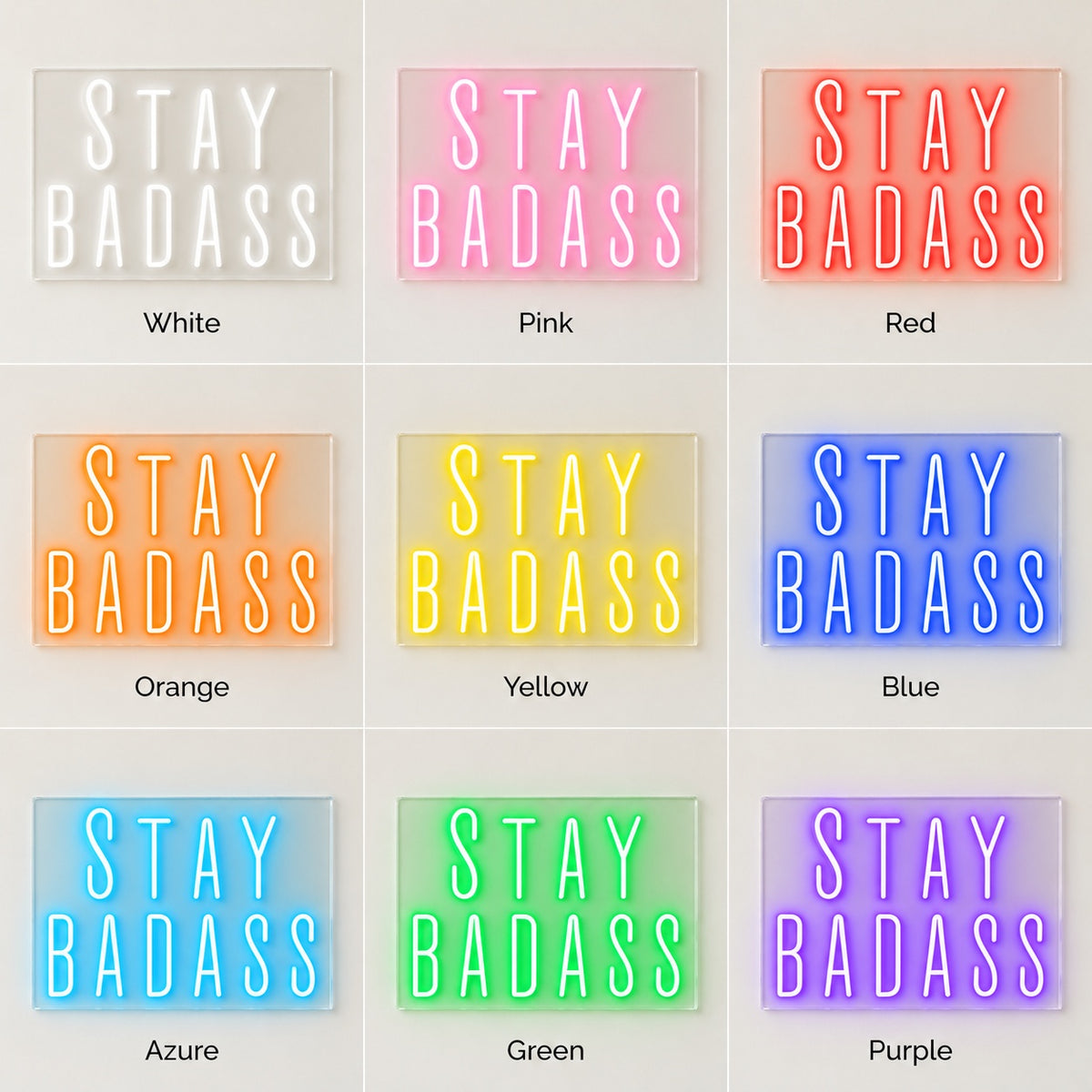Stay Badass LED Neon Sign - nine-color grid