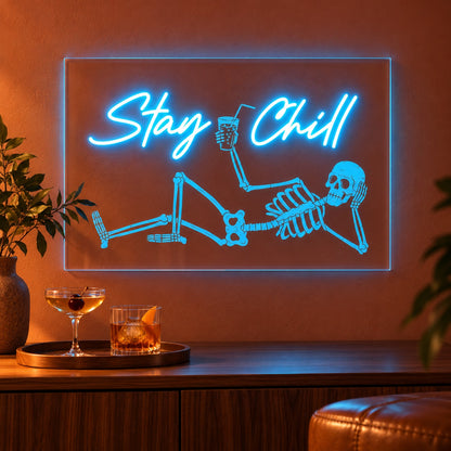 Stay Chill LED Neon Sign - advertising view