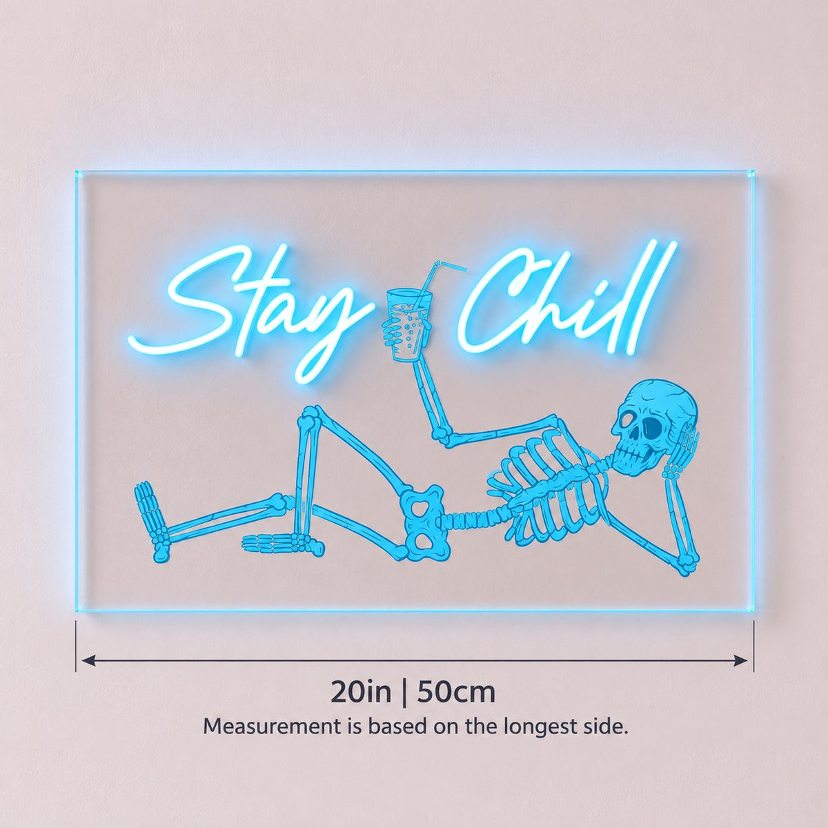 Stay Chill LED Neon Sign - size guide