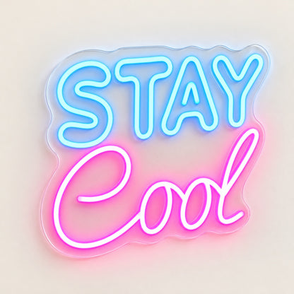 Stay Cool LED Neon Sign - natural light view