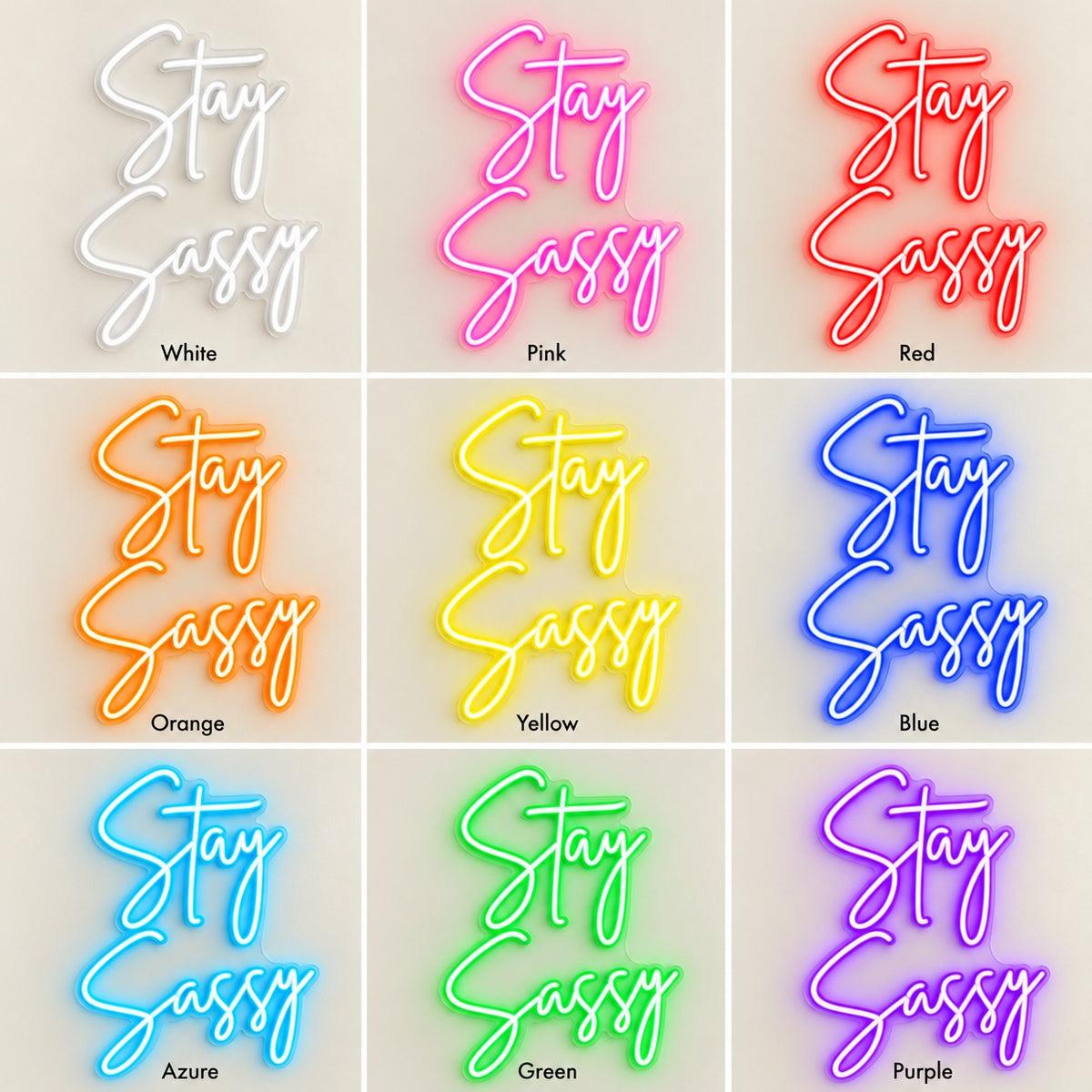 Stay Sassy LED Neon Sign - nine-color grid