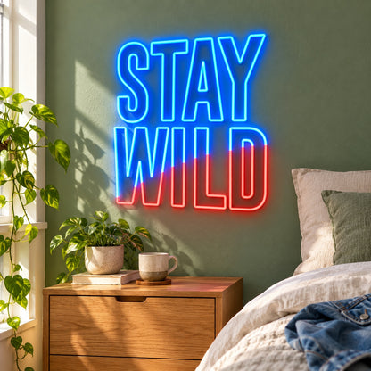 Stay Wild LED Neon Sign - lifestyle view