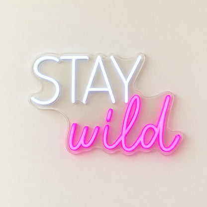 Stay Wild LED Neon Sign - natural light view