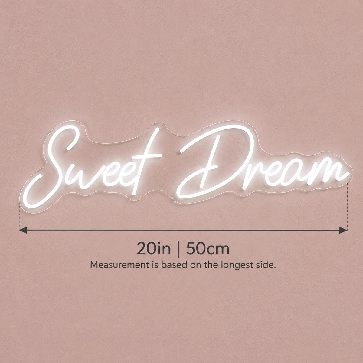 Sweet Dream LED Neon Sign - size guide