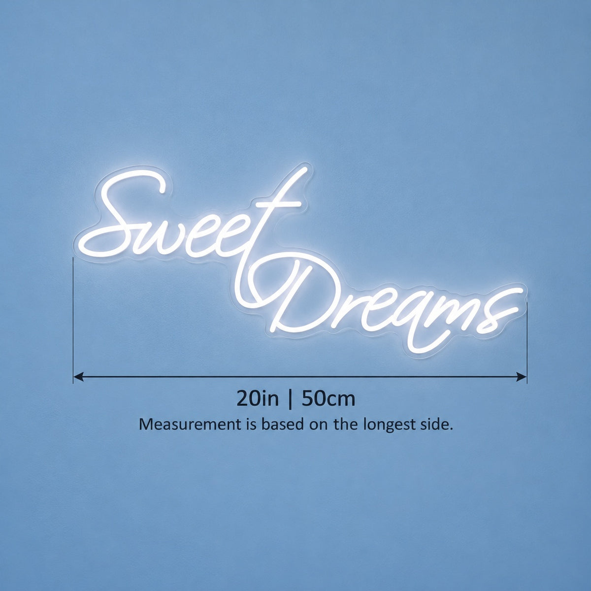 Sweet Dreams LED Neon Sign - size guide
