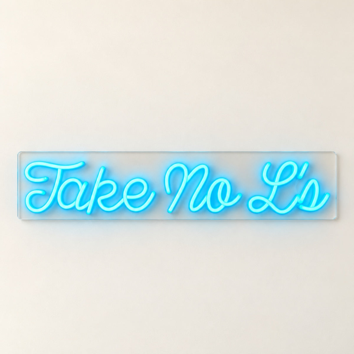 Take No L's LED Neon Sign - natural light view