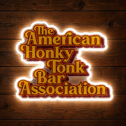 The American Honky Tonk Bar Association LED Neon Sign - product hero
