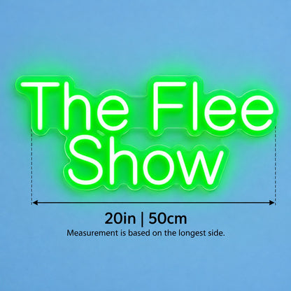 The Flee Show LED Neon Sign - size guide