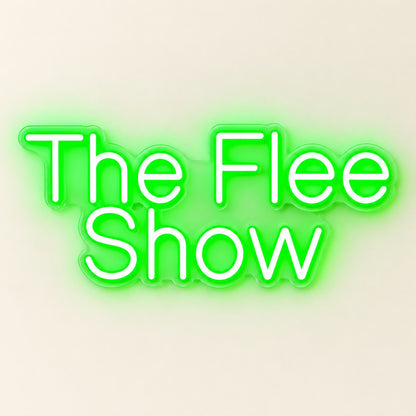 The Flee Show LED Neon Sign - natural light view