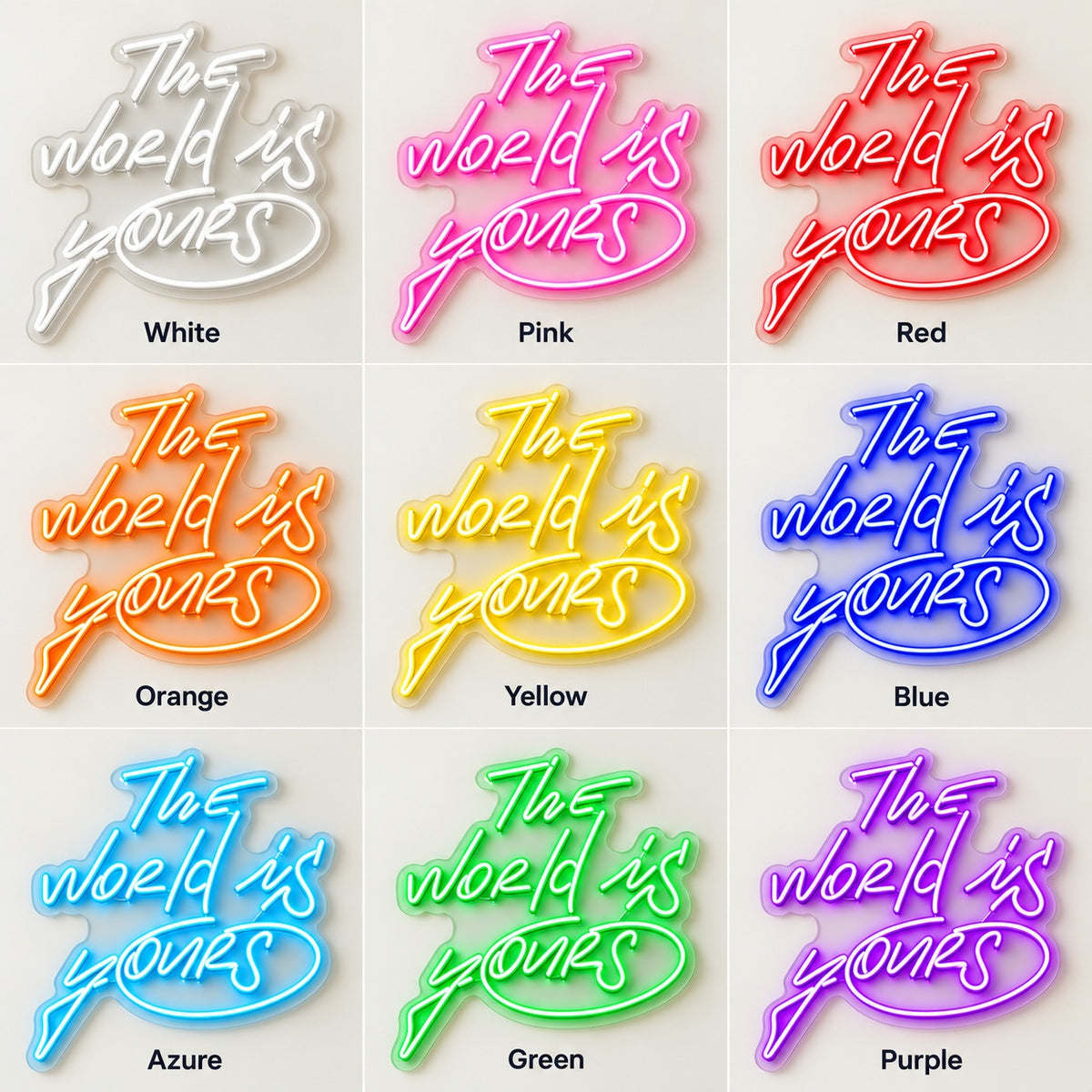 The World Is Yours LED Neon Sign - nine-color grid