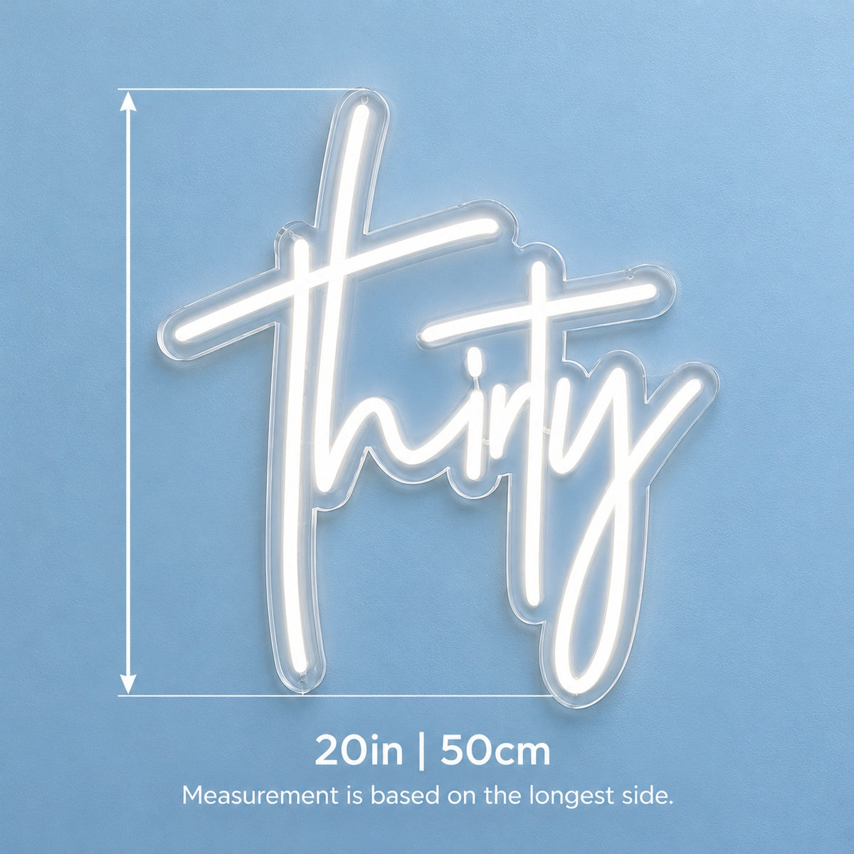 Thirty LED Neon Sign - size guide