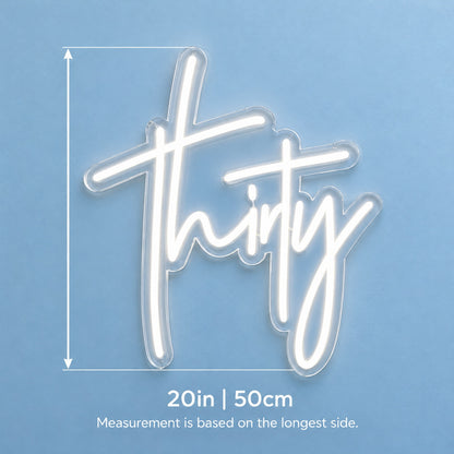 Thirty LED Neon Sign - size guide