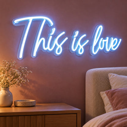 This Is Love LED Neon Sign - advertising view
