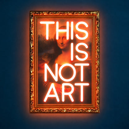 This Is Not Art LED Neon Sign - product hero