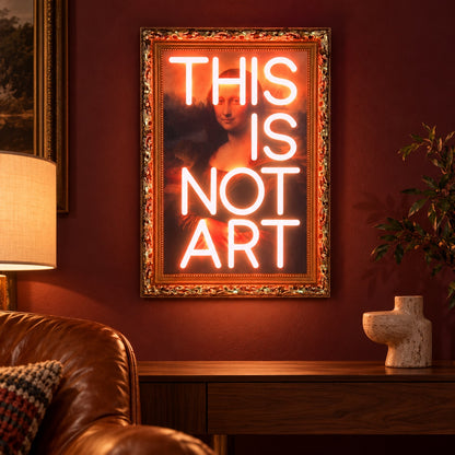 This Is Not Art LED Neon Sign - advertising view