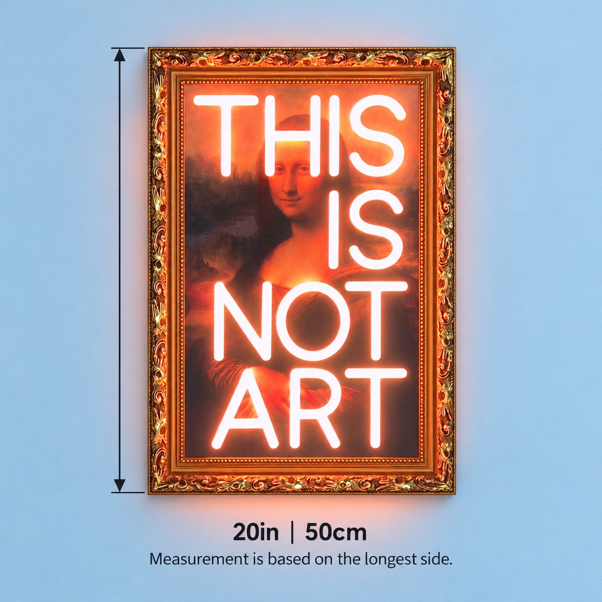 This Is Not Art LED Neon Sign - size guide