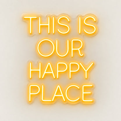 This Is Our Happy Place LED Neon Sign - natural light view