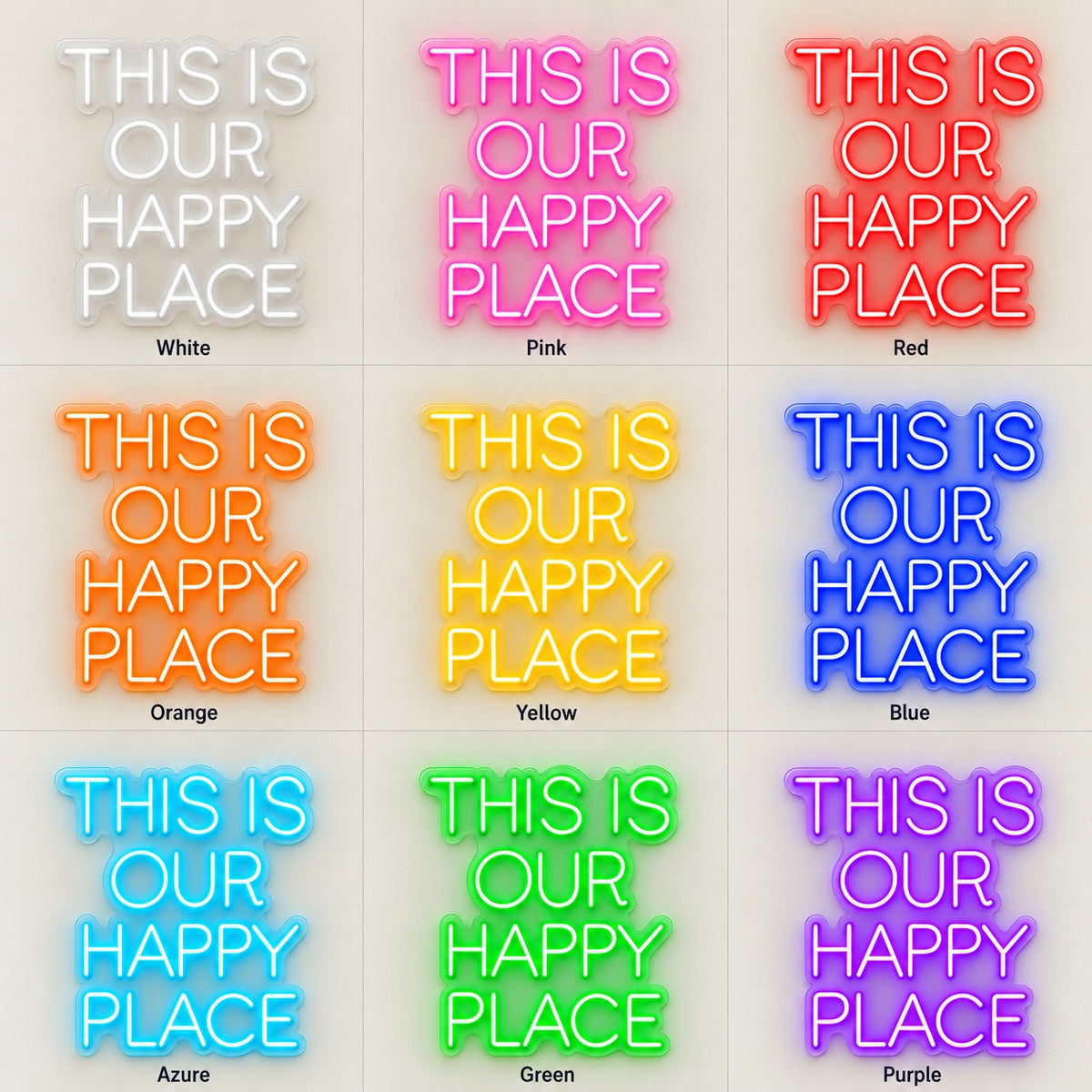 This Is Our Happy Place LED Neon Sign - nine-color grid