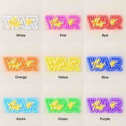 This Is War LED Neon Sign - nine-color grid