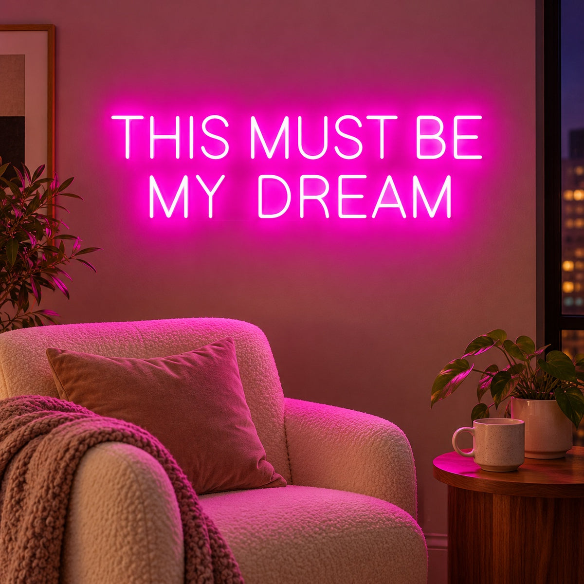 This Must Be My Dream LED Neon Sign - advertising view