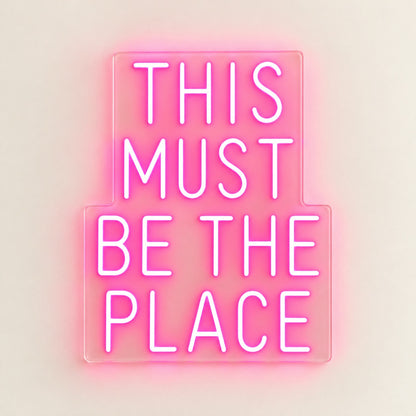 This Must Be The Place LED Neon Sign - natural light view