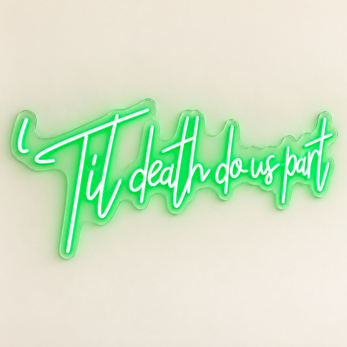 Til Death Do Us Part LED Neon Sign - natural light view