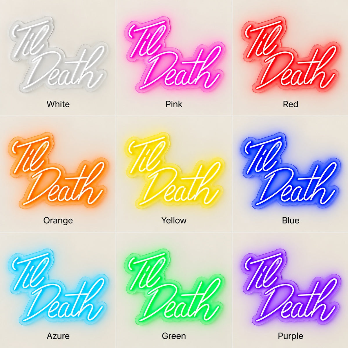 Til Death LED Neon Sign - nine-color grid