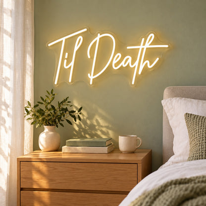 Til Death LED Neon Sign - lifestyle view