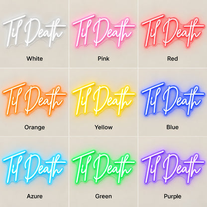 Til Death LED Neon Sign - nine-color grid